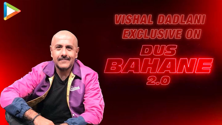 Vishal Dadlani on Dus Bahane 2.0 from Baaghi 3 & Why he doesn’t want his songs to be remixed