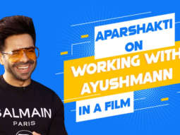 Aparshakti on his TOUGHEST role so far, Working with Ayushmann in film, Taapsee, Vidya Balan