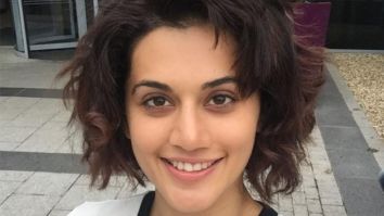 Taapsee Pannu chops off her hair after colour experiment goes completely wrong