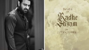 Radhe Shyam makers to release a Beats Of Radhe Shyam on Prabhas’ birthday, October 23