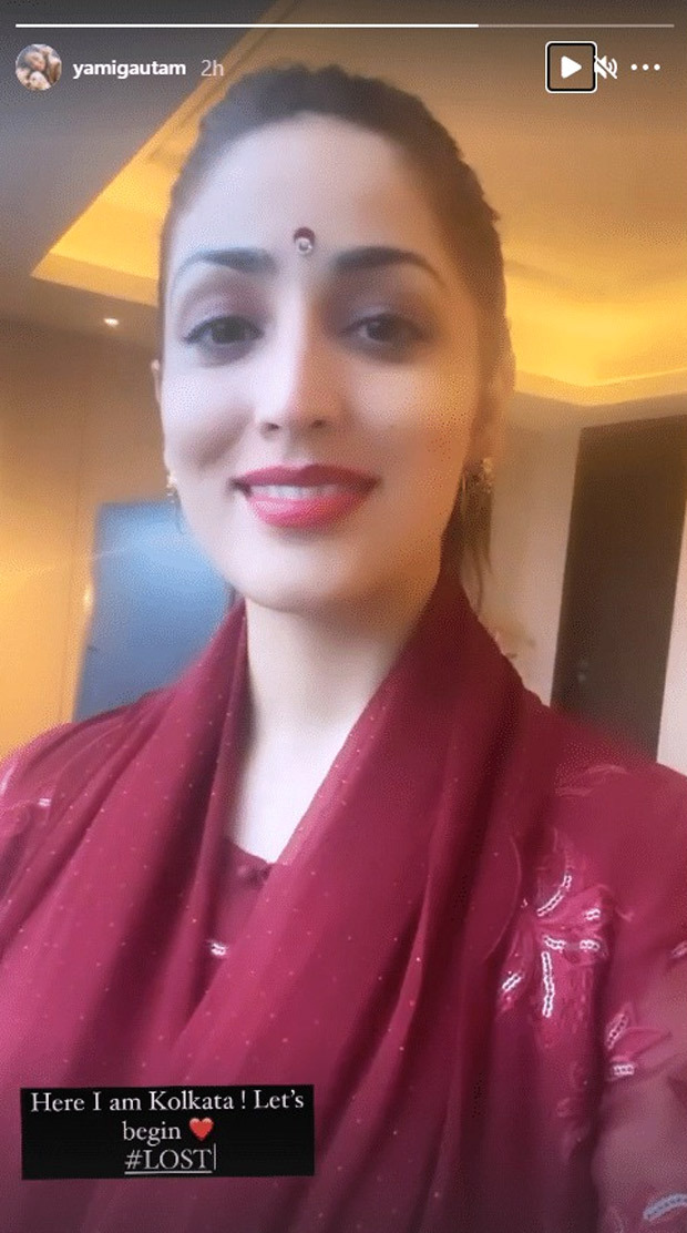 Yami Gautam kick starts shoot of Aniruddha Roy Chowdhury's Lost in Kolkata, shares an Instagram story  Yami Gautam kick starts shoot of Aniruddha Roy Chowdhury's Lost in Kolkata, shares an Instagram story