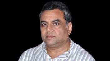 Paresh Rawal on not introducing his son, says he doesn’t own the money needed for a grand launch