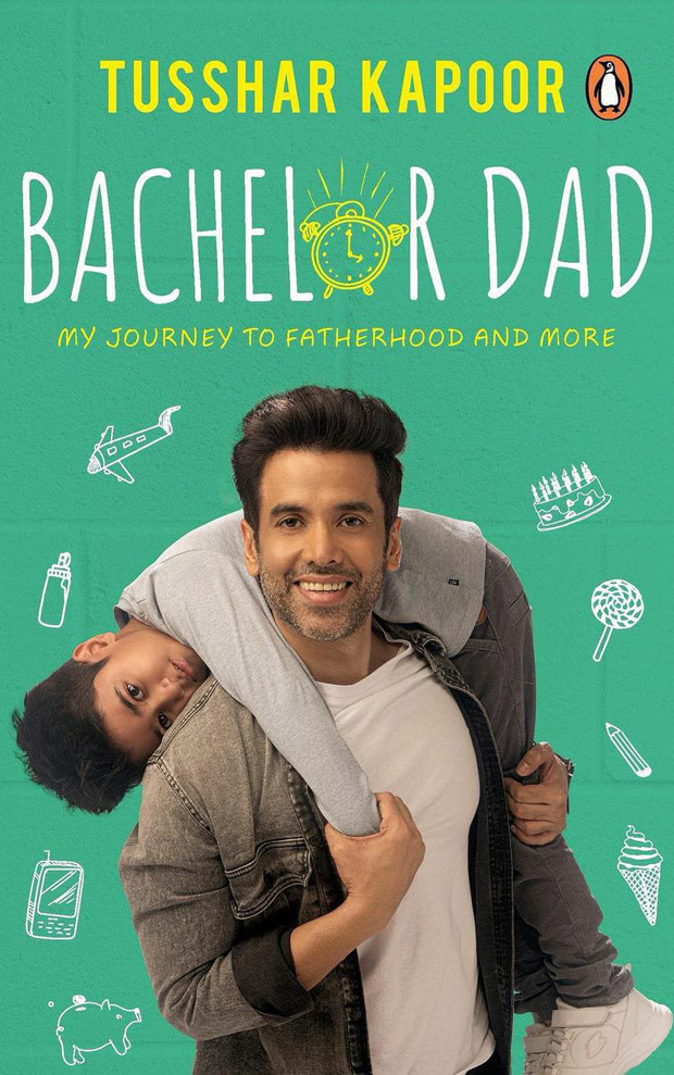Tusshar Kapoor announces his first book "Bachelor Dad"; will talk about his 'slightly unconventional road to fatherhood'