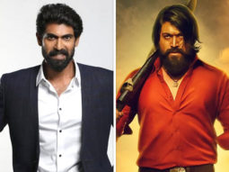 ‘Wild wild men you’ll have done it again’ – Rana Daggubati praises Yash and Prashanth Neel’s KGF – Chapter 2 