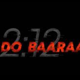 Anurag Kashyap’s Dobaaraa starring Taapsee Pannu to be released on August 19