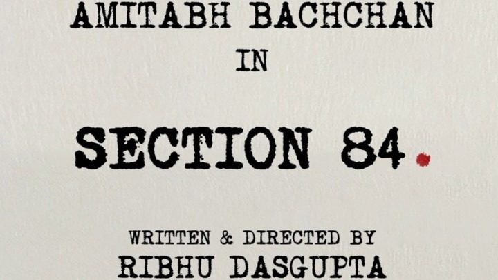 Amitabh Bachchan leads the cast of courtroom drama ‘Section 84’