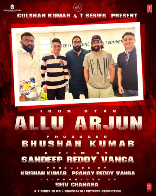 Producer Bhushan Kumar & director Sandeep Reddy Vanga announce next with Indian superstar, Allu Arjun!