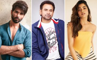 Shahid Kapoor, Anees Bazmee and Rashmika Mandanna’s next with Dil Raju to start from August 1
