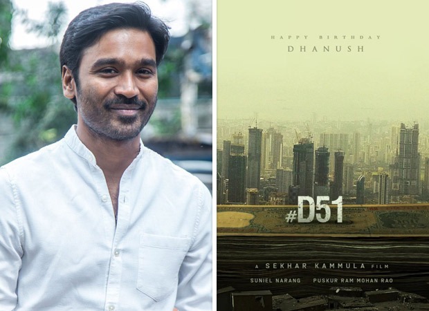 Makers officially announce 51st film of Dhanush ahead of his birthday