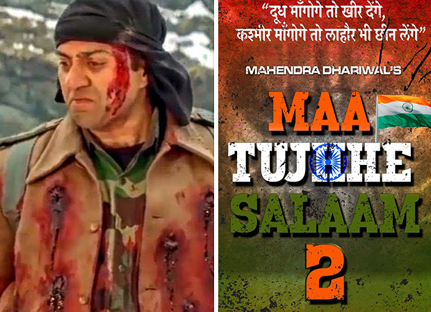 BREAKING Sunny Deol’s Maa Tujhhe Salaam gets a sequel; announcement poster launched