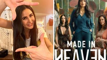 Katrina Kaif reviews Made In Heaven 2; says, “Can’t remember a time when I just had to finish the entire season in one go”