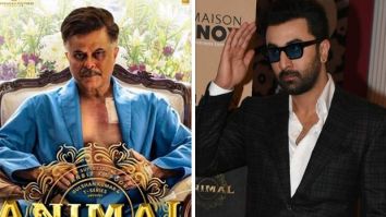 Animal: “When I was debuting with Sonam, Anil Kapoor told me that main kisi actor ka baap nahin banunga lekin tera baap banunga” – Ranbir Kapoor