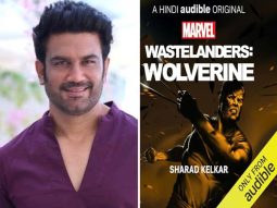 Sharad Kelkar on giving voice to Wolverine in Marvel’s Wasterlanders: “Channeling the complexity of his emotions was demanding yet very satisfying for me as an artist”