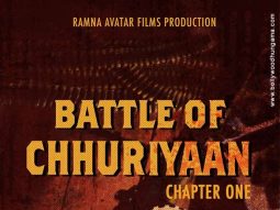 First Look Of The Movie Battle Of Chhuriyaan