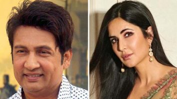 EXCLUSIVE: Shekhar Suman points out Katrina Kaif for how far she has come: “She couldn’t stand, say her lines, or even dance”