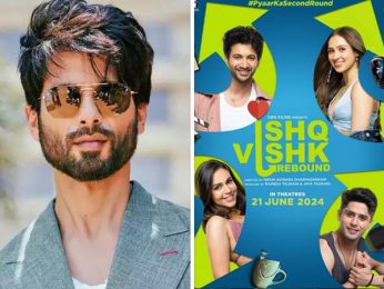 Ishq Vishk Rebound filmmaker drops a hint about a special appearance from Shahid Kapoor