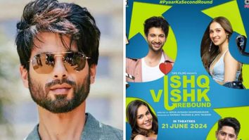 Ishq Vishk Rebound filmmaker drops a hint about a special appearance from Shahid Kapoor