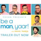 Be A Man, Yaar Season 2 to feature Kartik Aaryan, Gajraj Rao, Imran Khan, Javed Akhtar, and others; watch promo