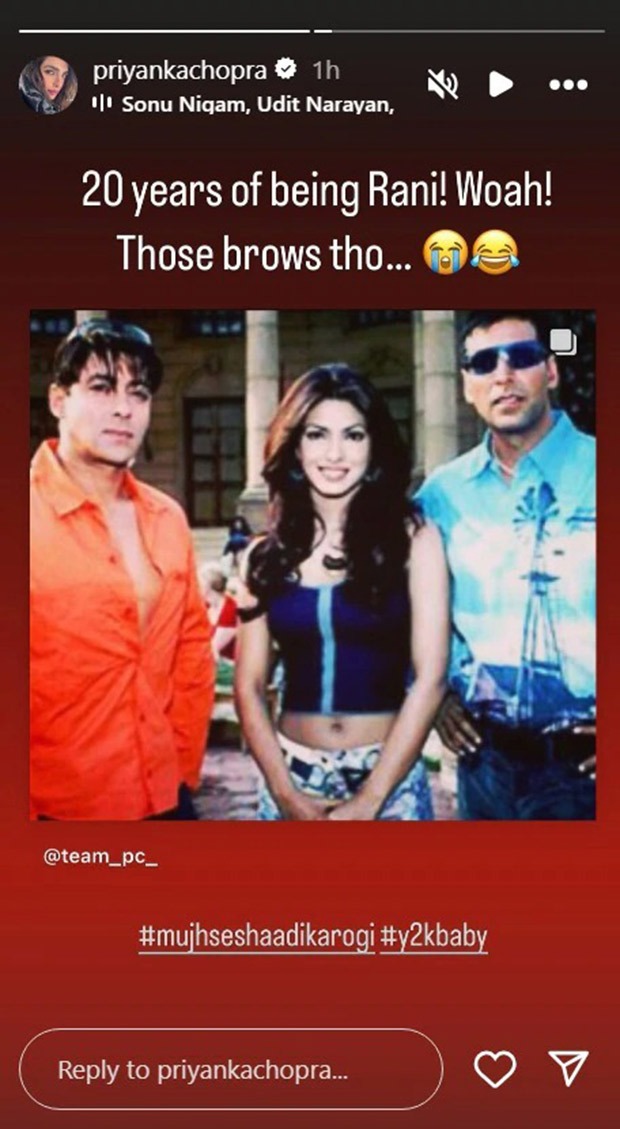 Priyanka Chopra takes a walk down memory lane with Akshay Kumar and Salman Khan as Mujhse Shaadi Karogi completes 20 years Priyanka Chopra takes a walk down memory lane with Akshay Kumar and Salman Khan as Mujhse Shaadi Karogi completes 20 years