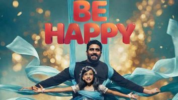 Abhishek Bachchan and Inayat Verma feature as father-daughter in FIRST LOOK of Be Happy, see poster