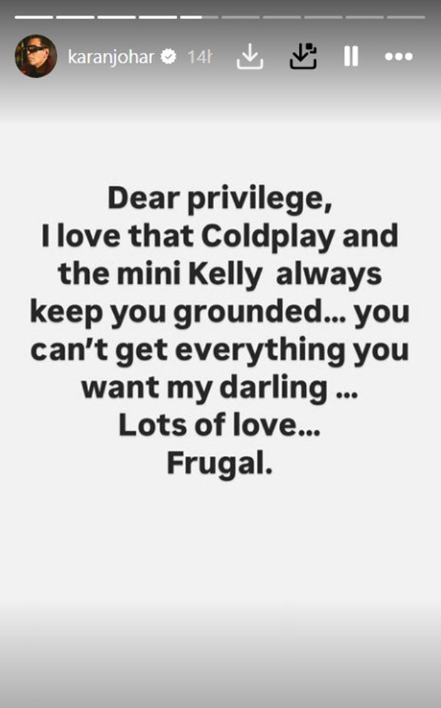 Karan Johar pens cryptic message to “privilege” amid Coldplay India 2025 ticket sellout: “You can't get everything you want”