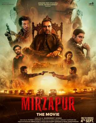 Mirzapur – The Movie Mirzapur – The Movie