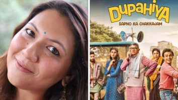 Director Sonam Nair on bagging Dupahiya, “No one was thinking of me for such projects before”