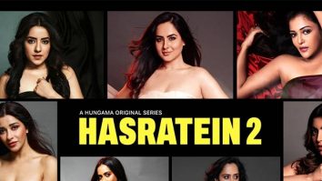 Hungama OTT’s popular series Hasratein returns with Season 2