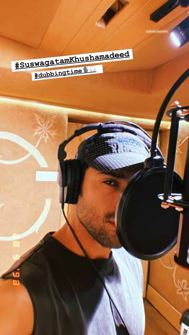 Pulkit Samrat begins dubbing for Suswagatam Khushamadeed ahead of May release; see pic
