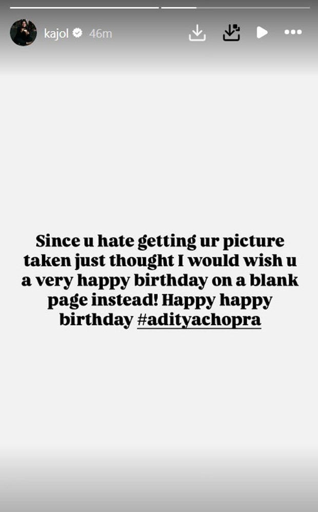 Kajol pens quirky birthday note for Aditya Chopra: "Since you hate getting your picture taken…"