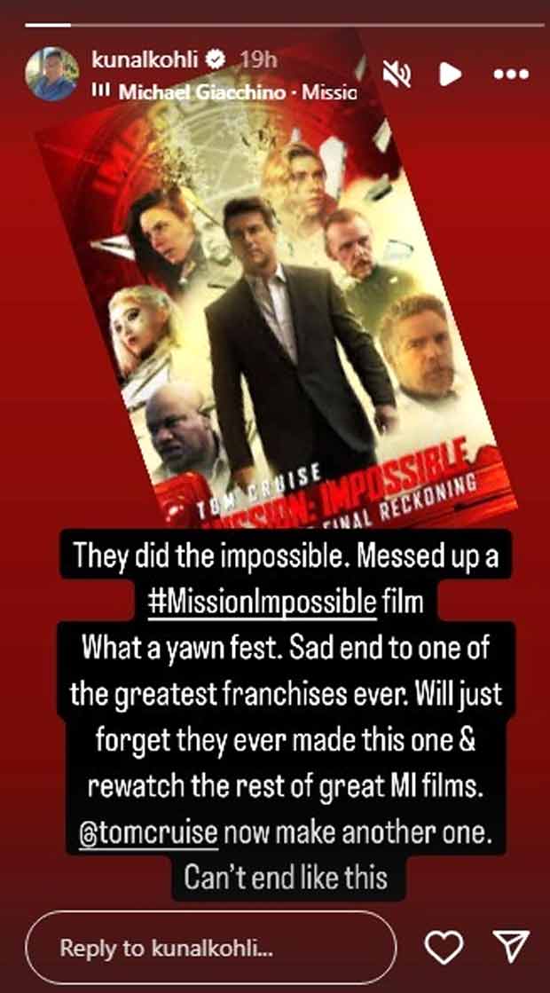 Kunal Kohli calls Mission: Impossible – The Final Reckoning “yawn fest”, suggests Tom Cruise to “make another one”: “Can’t end like this”