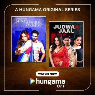 Hungama OTT drops two gripping originals – Mona Ki Manohar Kahaniyaan and Judwaa Jaal
