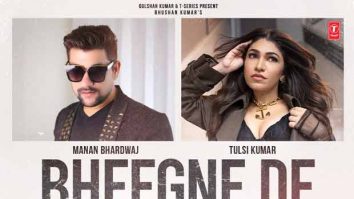 Tulsi Kumar teams up with Manan Bhardwaj for new single ‘Bheegne De’ featuring Nikki Tamboli and Arbaz Patel