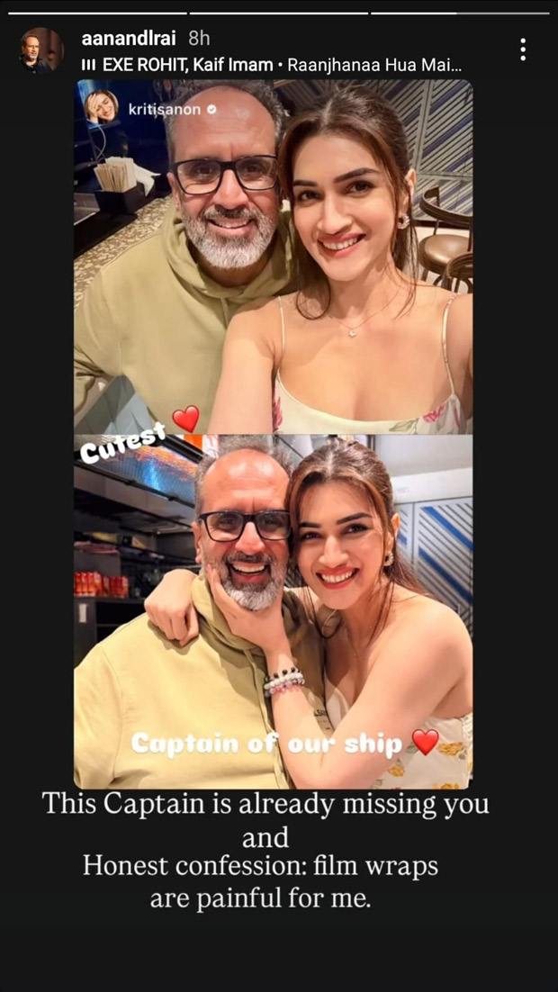 Aanand L Rai reveals ‘film wraps are painful’ as Tere Ishk Mein completes shoot