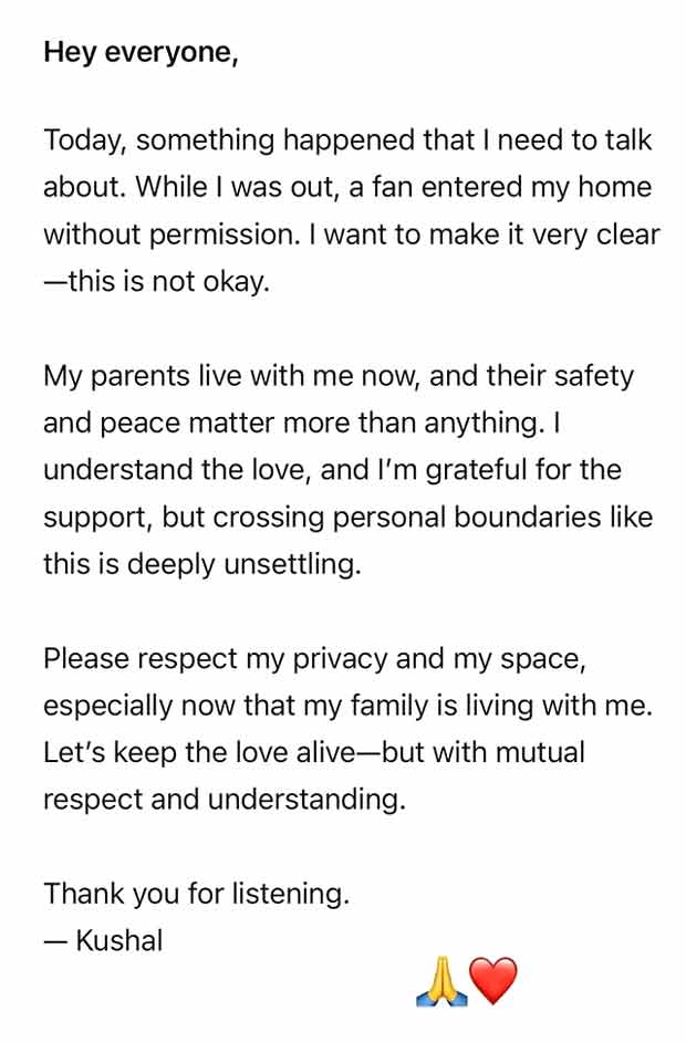 Kushal Tandon issues stern warning after fan enters his home without permission; actor urges for boundaries