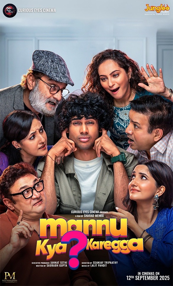 Mannu Kya Karegga Movie: Review | Release Date (2025) | Songs | Music | Images | Official Trailers | Videos | Photos | News - Bollywood Hungama