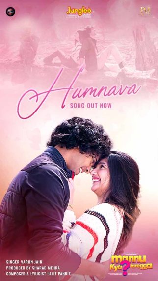 Legendary Lalit Pandit, who gave us gems like ‘Tujhe Dekha Toh Yeh Jaana Sanam’, is back with ‘Humnava’ — a soulful romantic track from Mannu Kya Karegga?