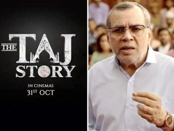 EXCLUSIVE: Makers of Paresh Rawal’s The Taj Story submit documents to validate the film’s claims before getting clearance from the CBFC