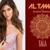 Elnaaz Norouzi reunites with Al Tamar for vibrant new single ‘TALA’ blending global beats with Indian vibes