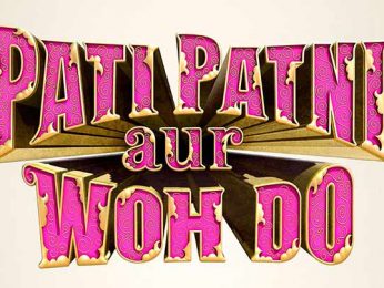 Ayushmann Khurrana, Sara Ali Khan, Wamiqa Gabbi and Rakul Preet Singh starrer Pati Patni Aur Woh Do to release on Holi, first poster unveiled Ayushmann Khurrana, Sara Ali Khan, Wamiqa Gabbi and Rakul Preet Singh starrer Pati Patni Aur Woh Do to release on Holi, first poster unveiled