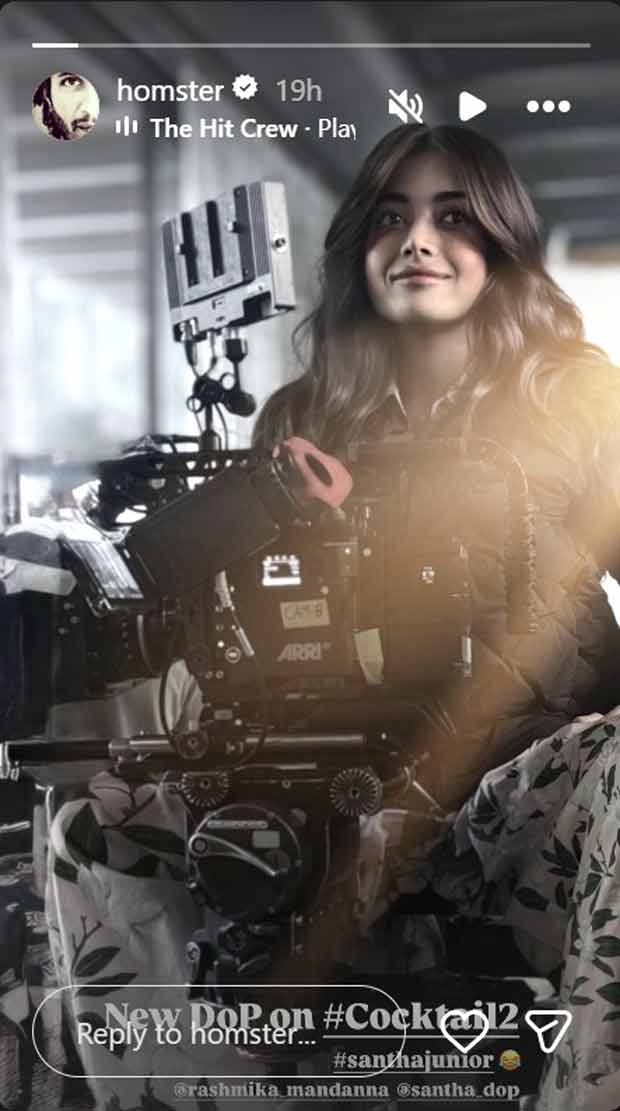Cocktail 2: Homi Adajania drops the glam BTS pic of Rashmika Mandanna; pic goes viral
