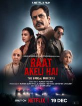 Raat Akeli Hai: The Bansal Murders