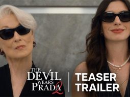 Icons reign forever: The Devil Wears Prada 2 unveils brand-new trailer