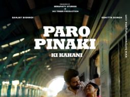 First Look OF The Movie Paro Pinaki Ki Kahani