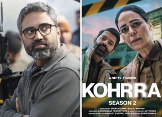 EXCLUSIVE: Sudip Sharma on making Kohrra S2, “We asked ourselves, ‘Do we want to do another season?'”