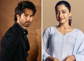SCOOP: Shahid Kapoor & Rashmika Mandanna are NOT DOING Amit Ravindranath Sharma’s next rom-com