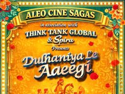 Dulhaniya Le Aayegi
