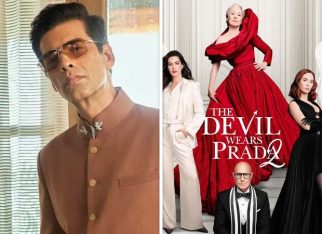 EXCLUSIVE: A hush-hush screening for The Devil Wears Prada 2 is being planned; will Karan Johar be among the first to watch it?