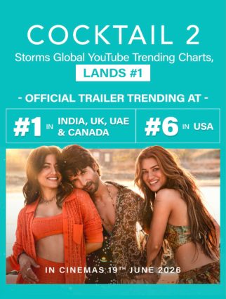 Cocktail 2 trailer tops global charts, cracks U.S. Top 10 — Details inside
