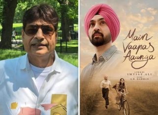 EXCLUSIVE: Irshad Kamil on romance, Saiyaara and why Main Vaapas Aaunga’s 1st weekend numbers left him “depressed” initially; says, “The film’s success is like a case study”